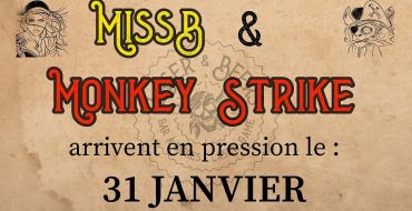 MissB et Monkey Strike en pression