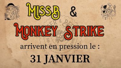MissB et Monkey Strike en pression